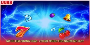 Nổ Hũ Kim Cương UU88 - Cơ Hội Trúng Cho Người Mê Slot